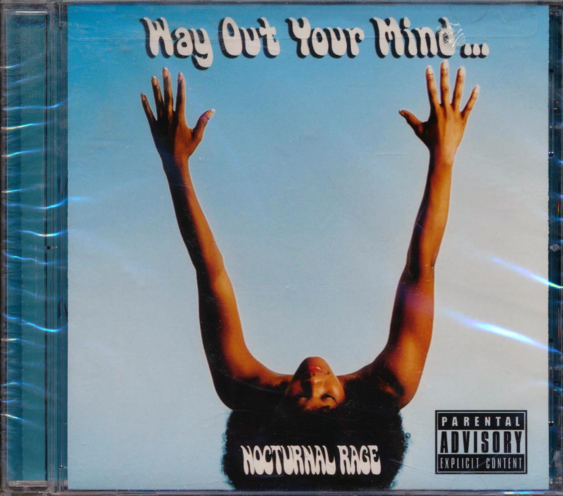 Nocturnal Rage - Way Out Your Mind Music CD