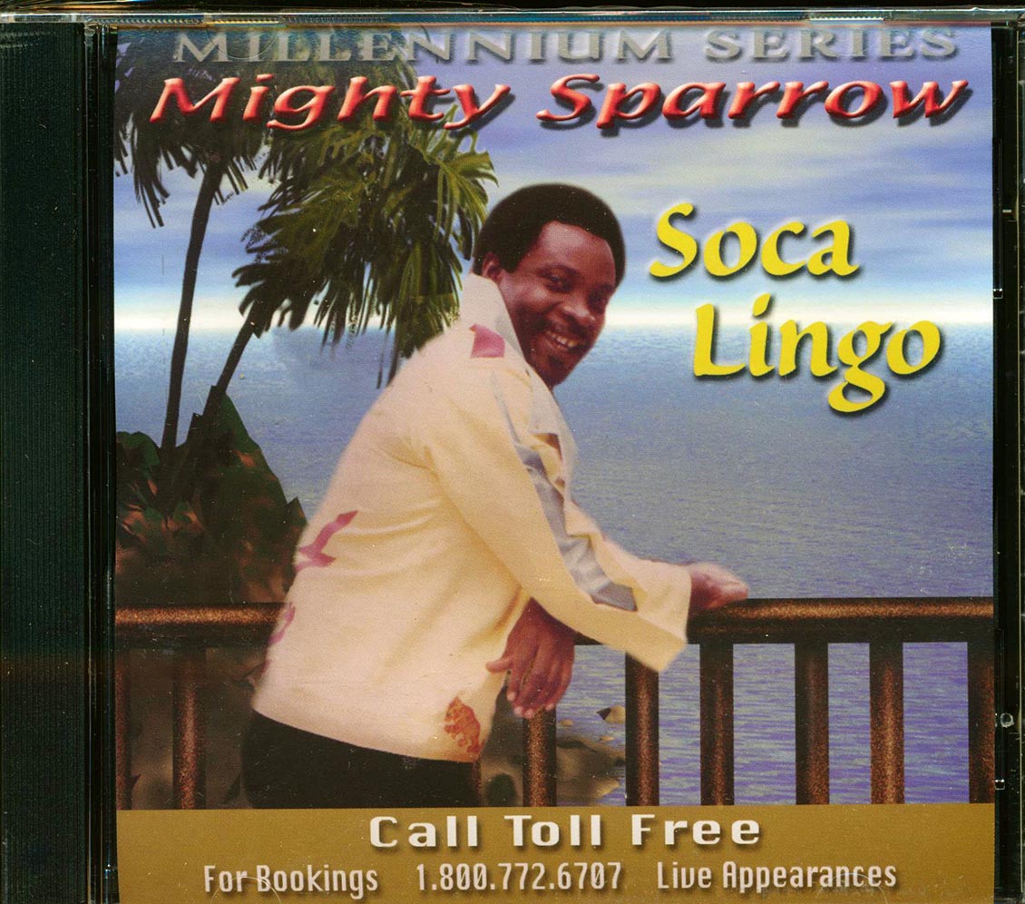 Mighty Sparrow Soca Lingo Millennium Series Music CD