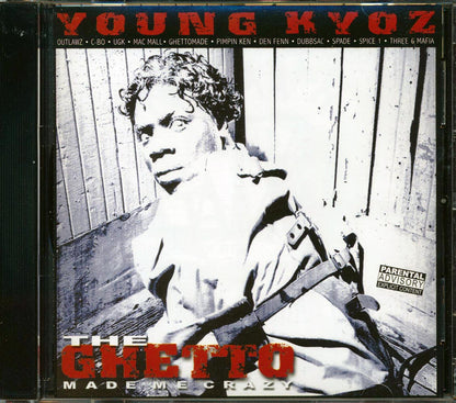 Young Kyoz - The Ghetto Made Me Crazy (22 tracks) (+3 bonus tracks) Music CD