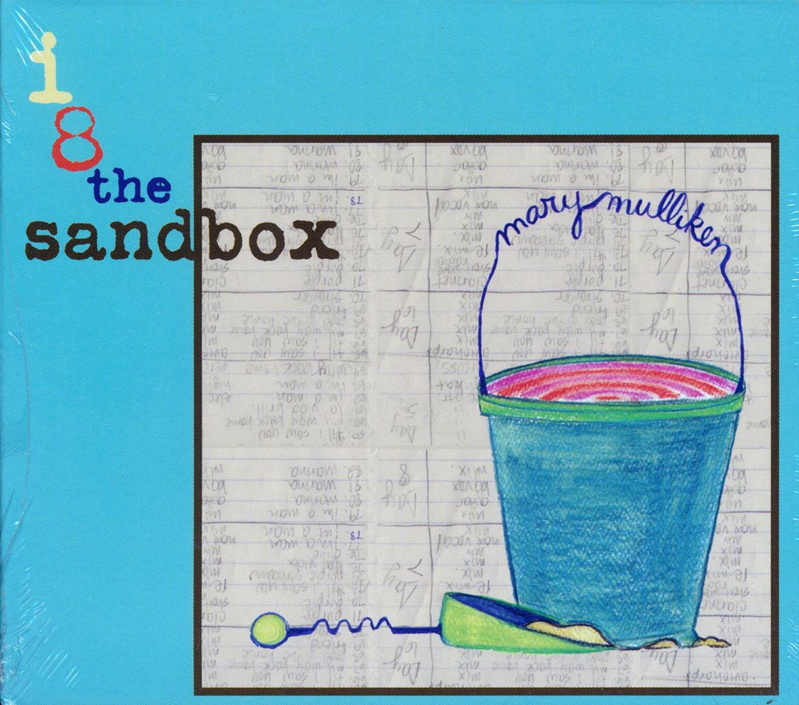 Mark Mulliken - I 8 The Sandbox Music CD