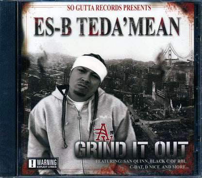 Es-B Teda'Mean - Grind It Out Music CD
