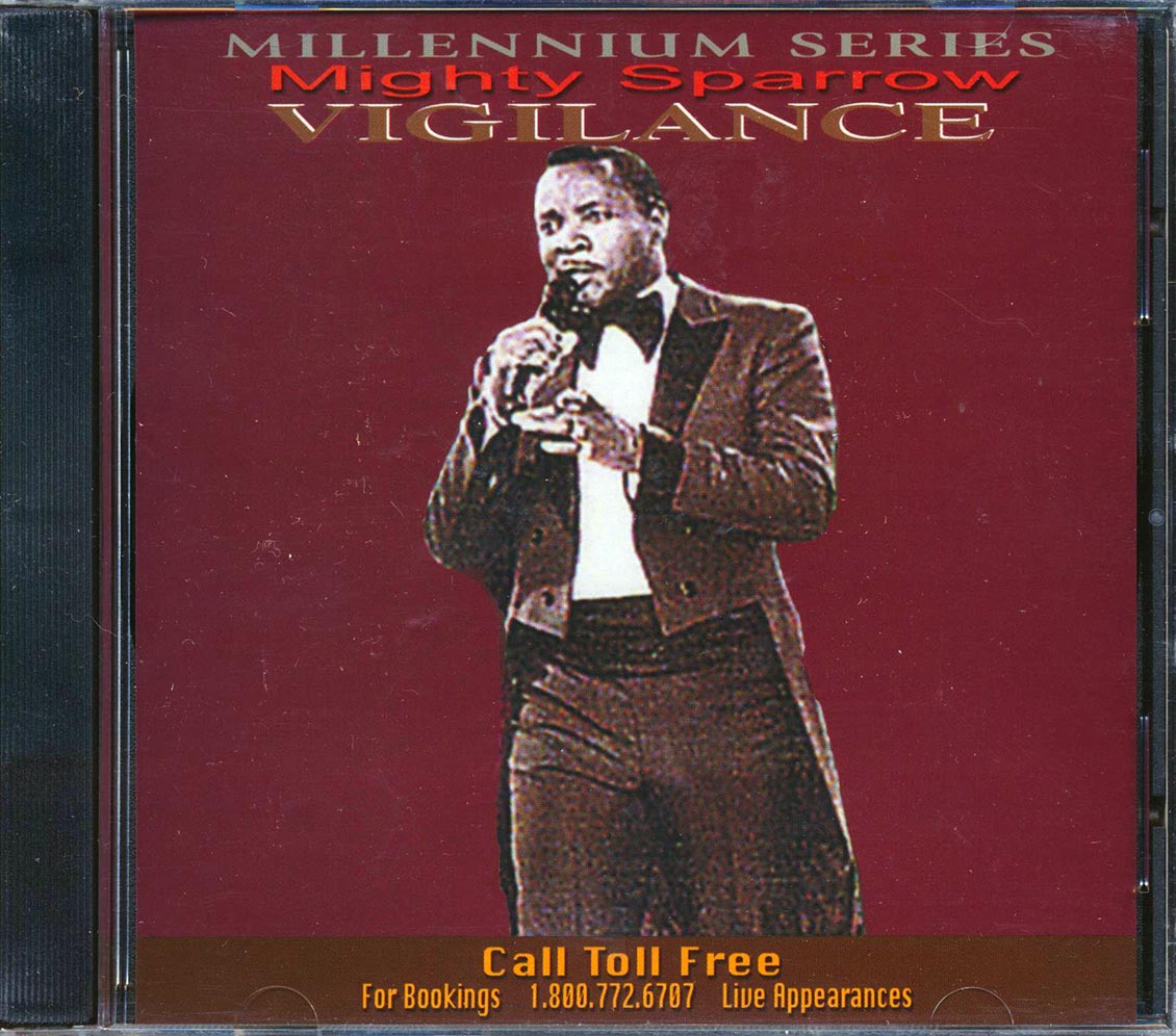 Mighty Sparrow - Vigilance: Millennium Series Music CD