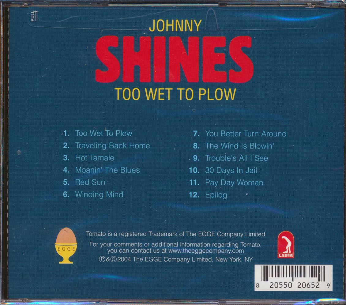 Johnny Shines - Too Wet To Plow Music CD