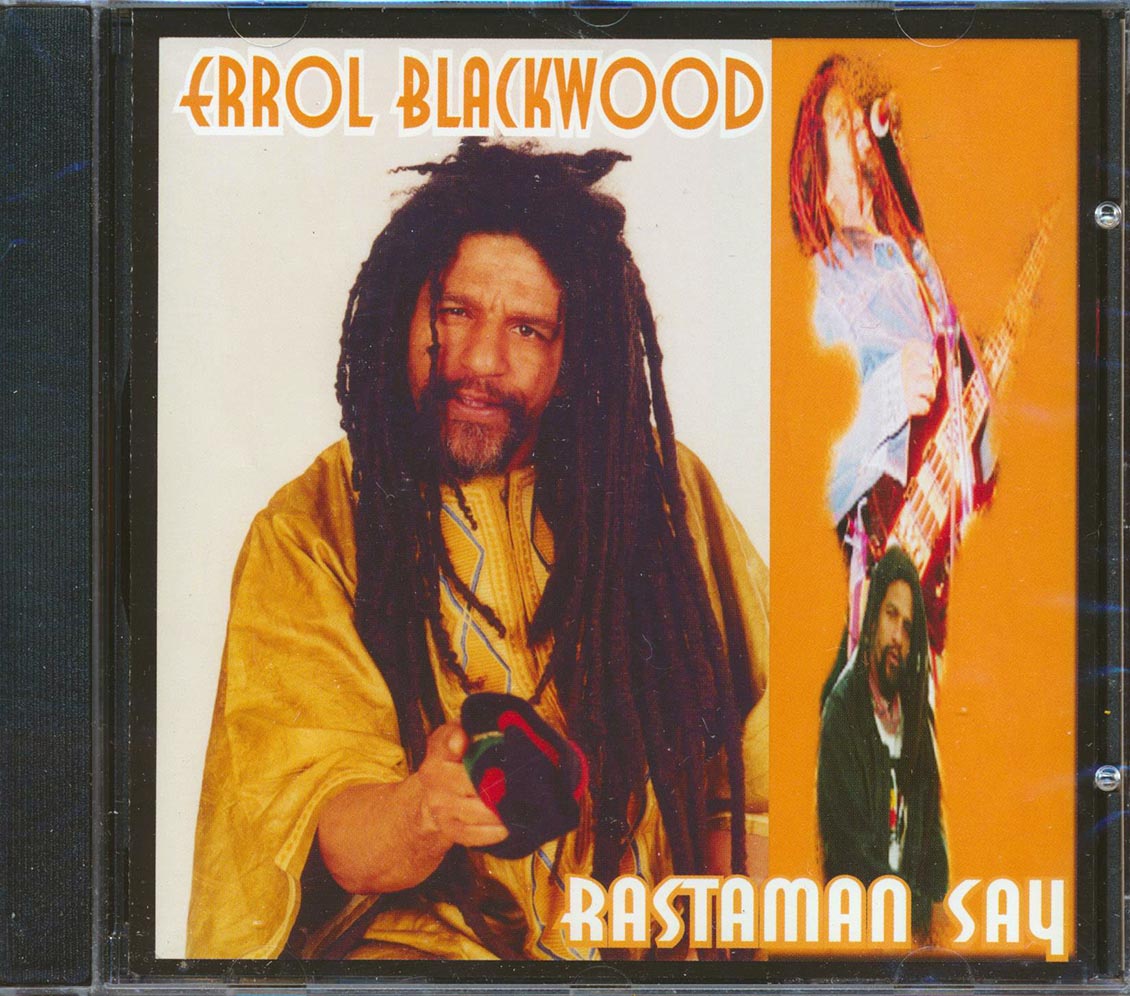Errol Blackwood - Rastaman Say Music CD