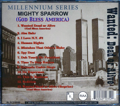 Mighty Sparrow - Wanted Dead Or Alive, God Bless America: Millennium Series Music CD