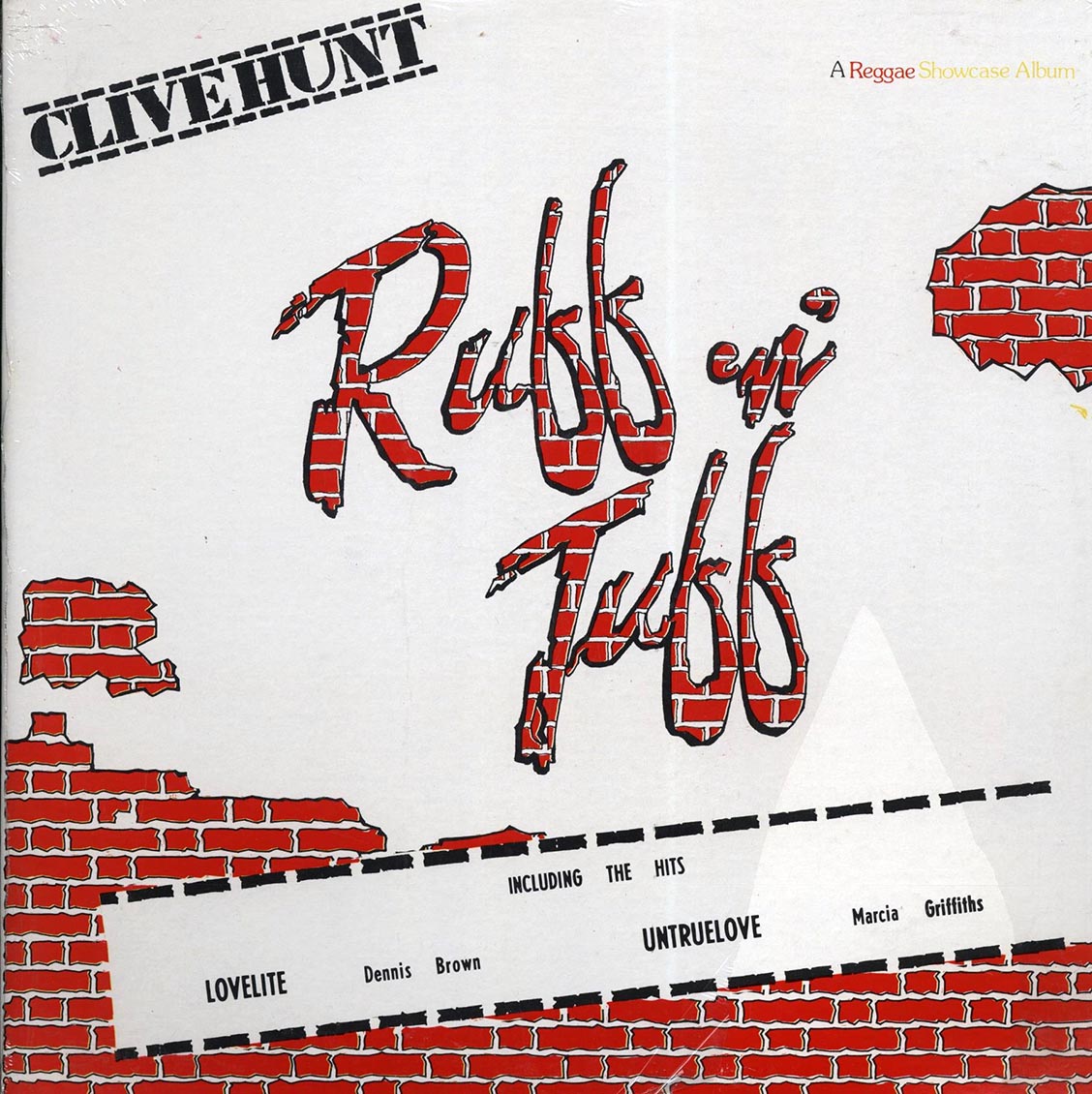 Dennis Brown, Dave Robinson, Beres Hammond, Lloyd Jones, Etc. - Clive Hunt Ruff N Tuff (Jamaica press) (orig. press) Vinyl Record
