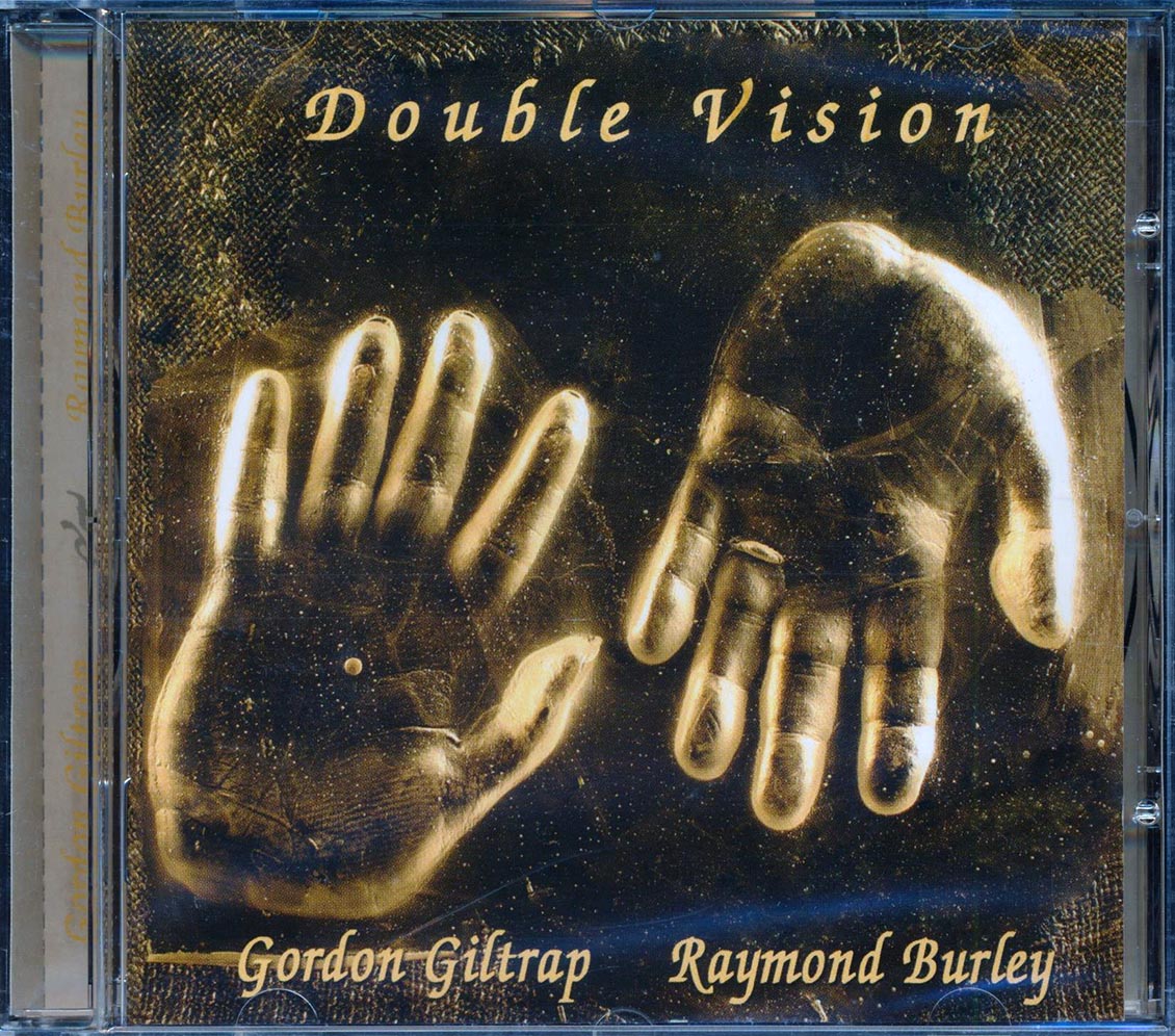 Gordon Giltrap, Raymond Burley - Double Vision Music CD