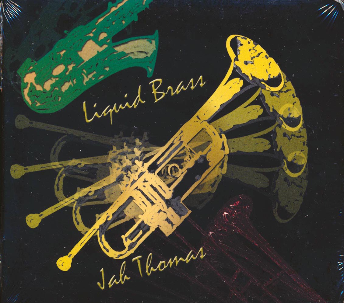 Jah Thomas - Liquid Brass Music CD