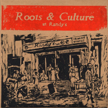 The Wailers, Leonard Dillon, Senya, Dennis Brown, Etc. - Roots & Culture At Randy's (SILKSCREEN EDITION) (hand-numbered ltd. ed.) (silkscreen) Vinyl Record