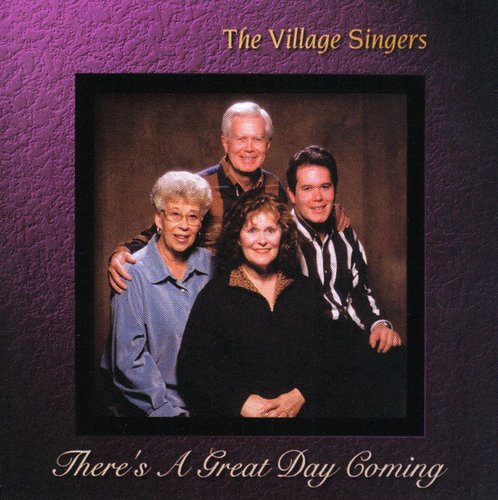 Village Singers - There's A Great Day Coming - Music CD