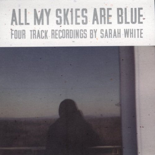 White,sarah - All My Skies Are Blue - Music CD