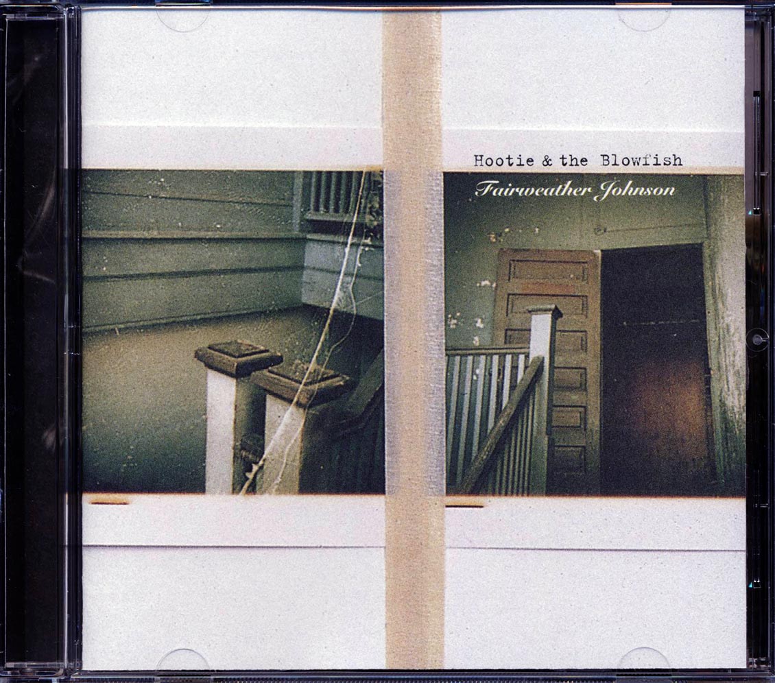 Hootie & The Blowfish - Fairweather Johnson Music CD