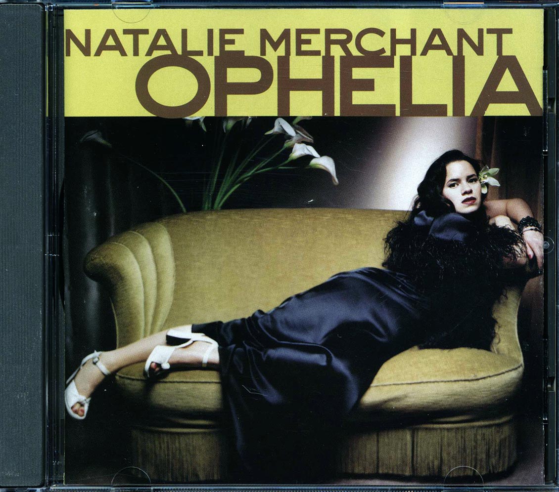 Natalie Merchant - Ophelia Music CD