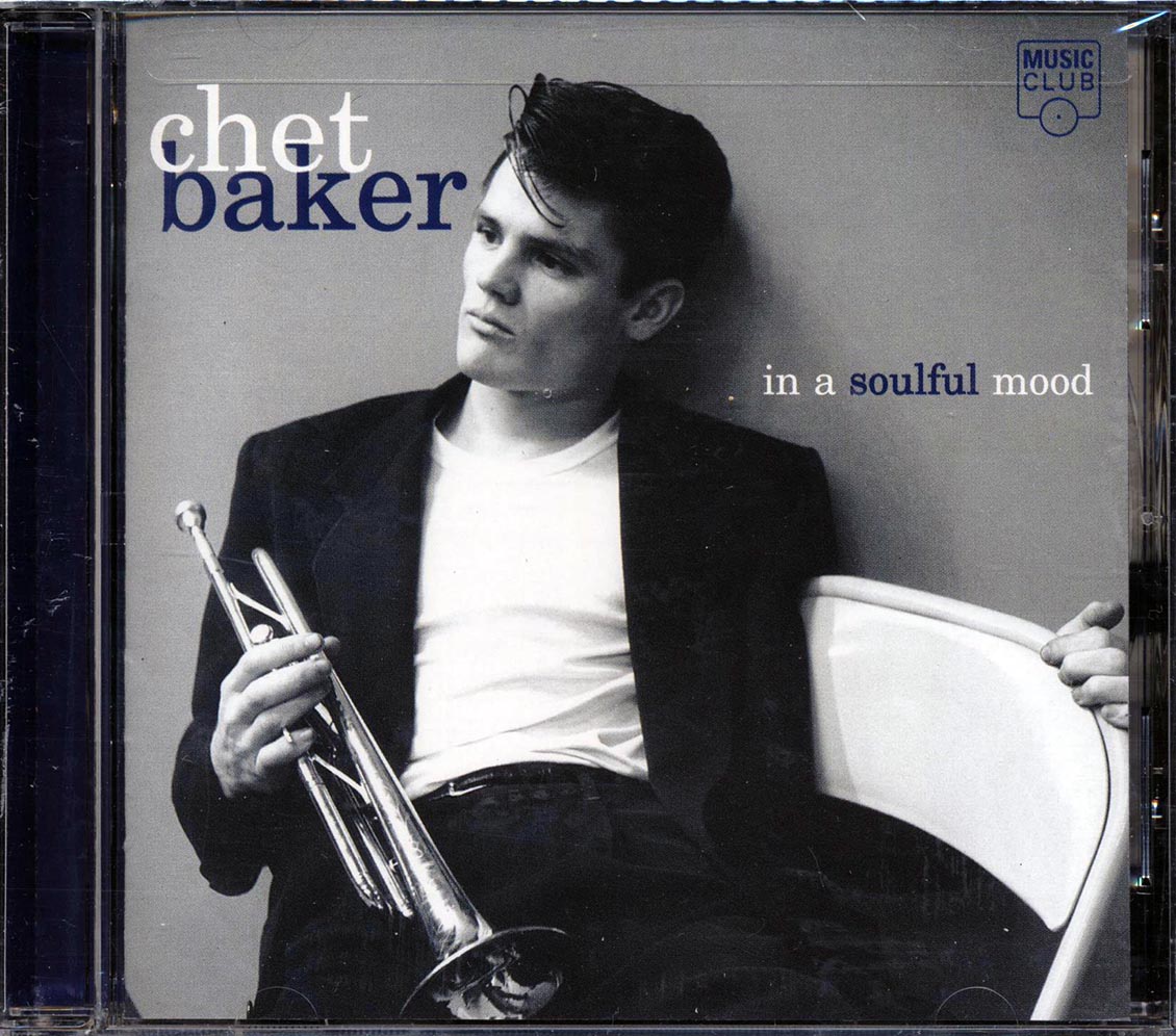 Chet Baker - In A Soulful Mood Music CD