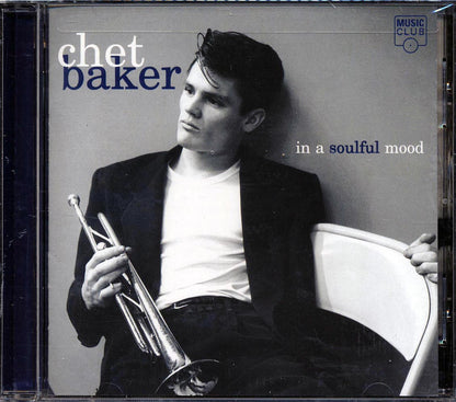 Chet Baker - In A Soulful Mood Music CD