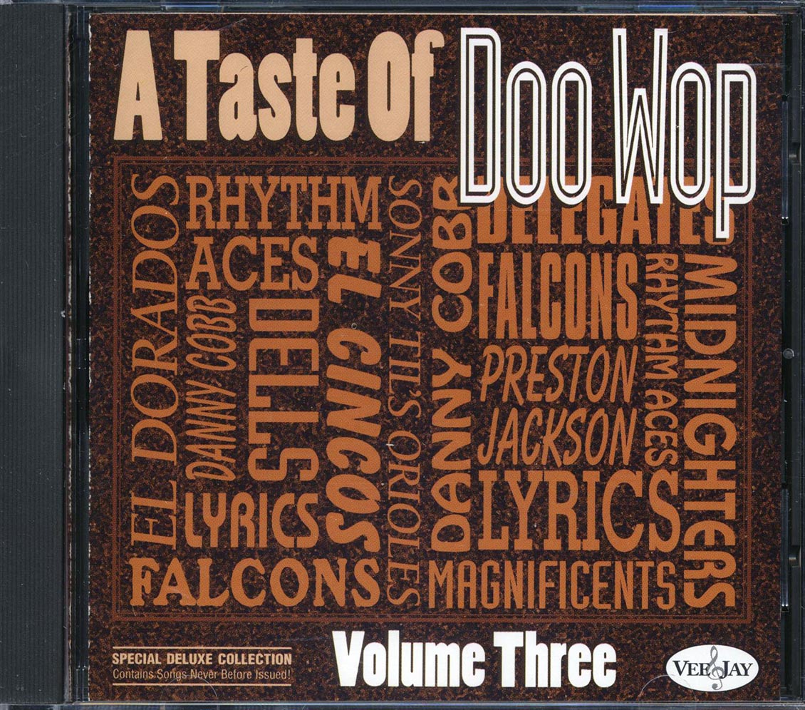 Rhythm Aces The Dells The Delegates Etc A Taste Of Doo Wop Volume 3 Music CD