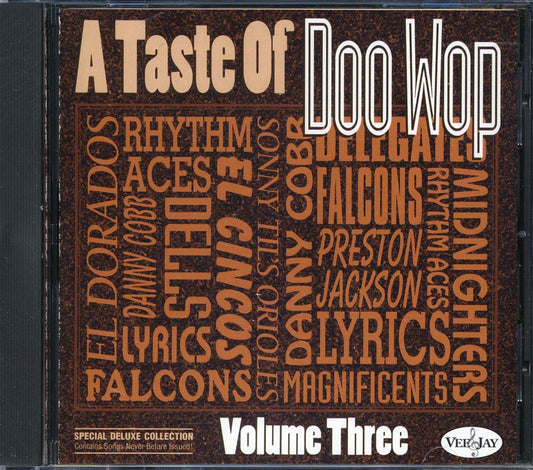 Rhythm Aces The Dells The Delegates Etc A Taste Of Doo Wop Volume 3 Music CD