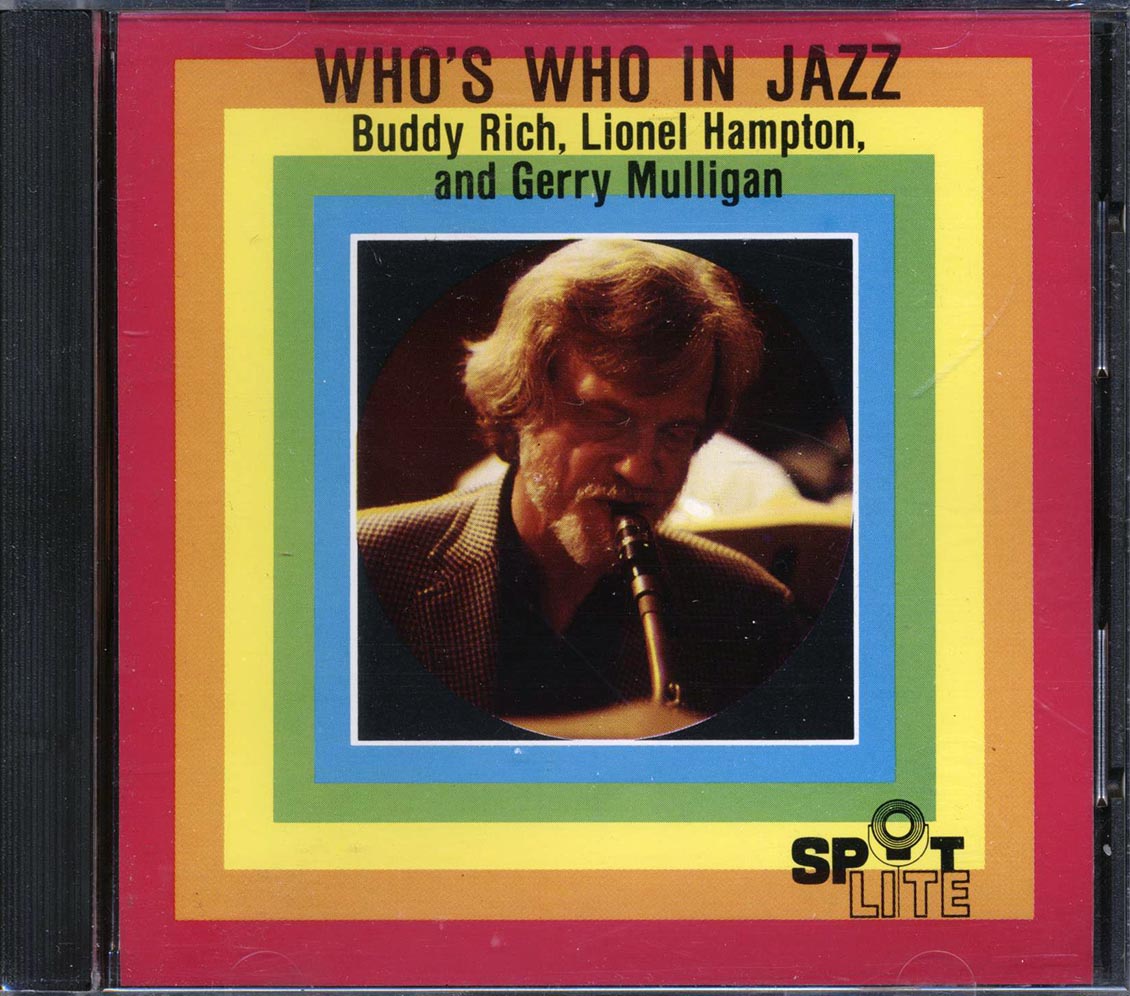 Lionel Hampton, Buddy Rich, Gerry Mulligan, Etc. - Who's Who In Jazz Music CD