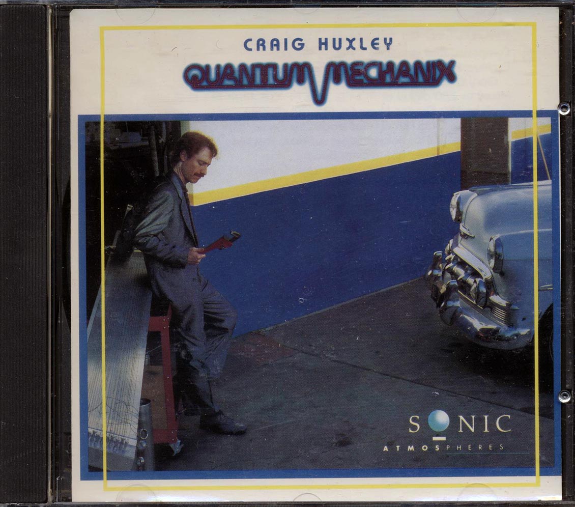 Craig Huxley - Quantum Mechanic Music CD