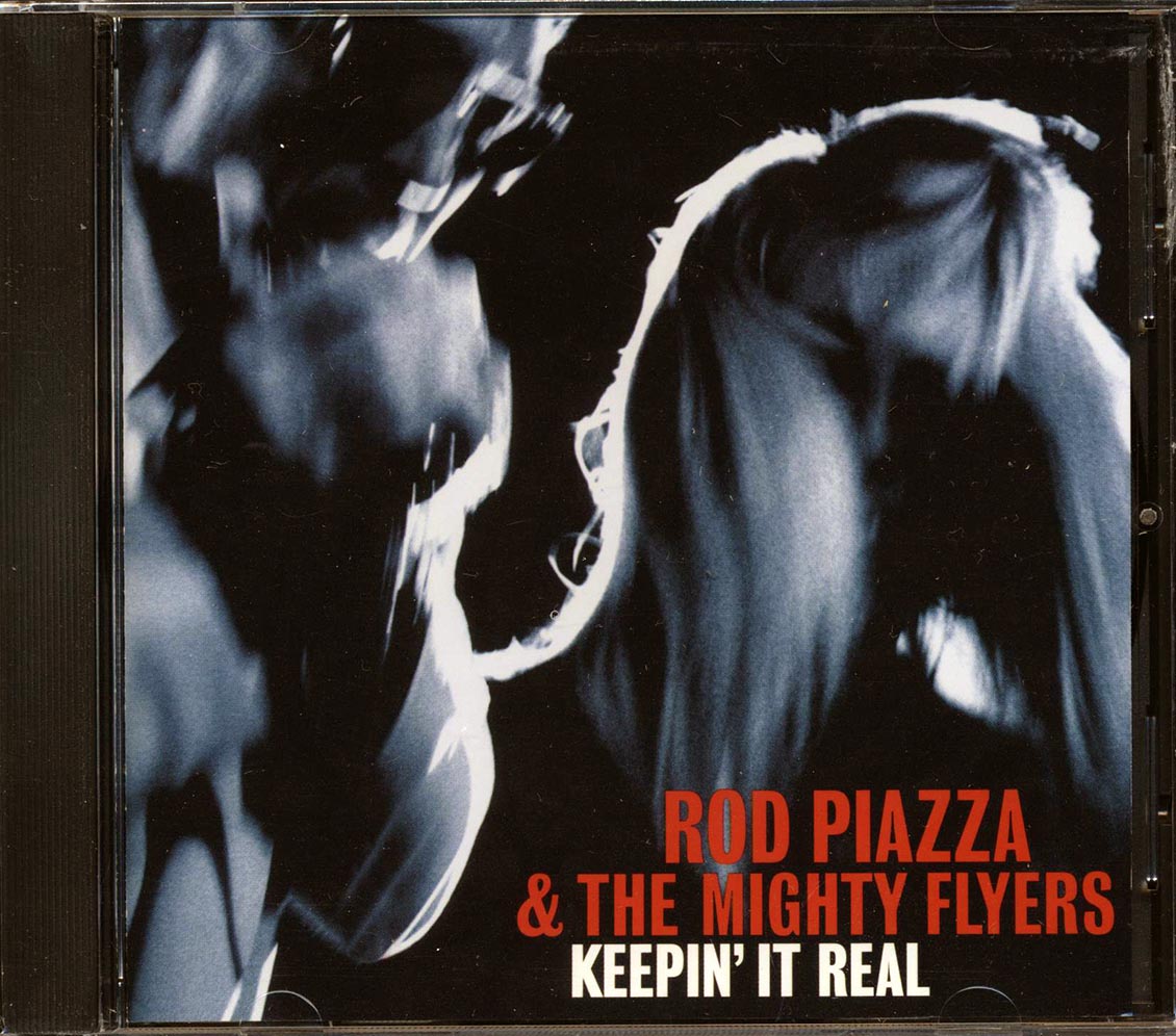 Rod Piazza & The Mighty Flyers - Keepin' It Real (marked/ltd stock) Music CD