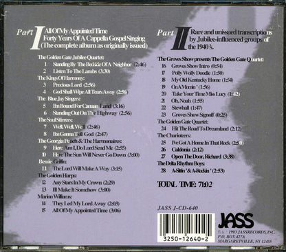 Golden Gate Quartet, The Golden Harps, Etc. - All Of My Appointed Time: 40 Years Of A Cappella Gospel Singing (28 tracks) Music CD