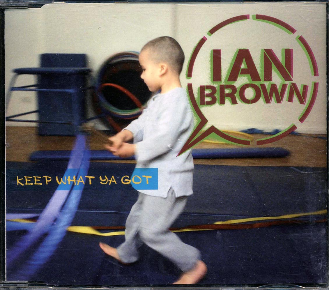 Ian Brown - Keep What Ya Got Music CD