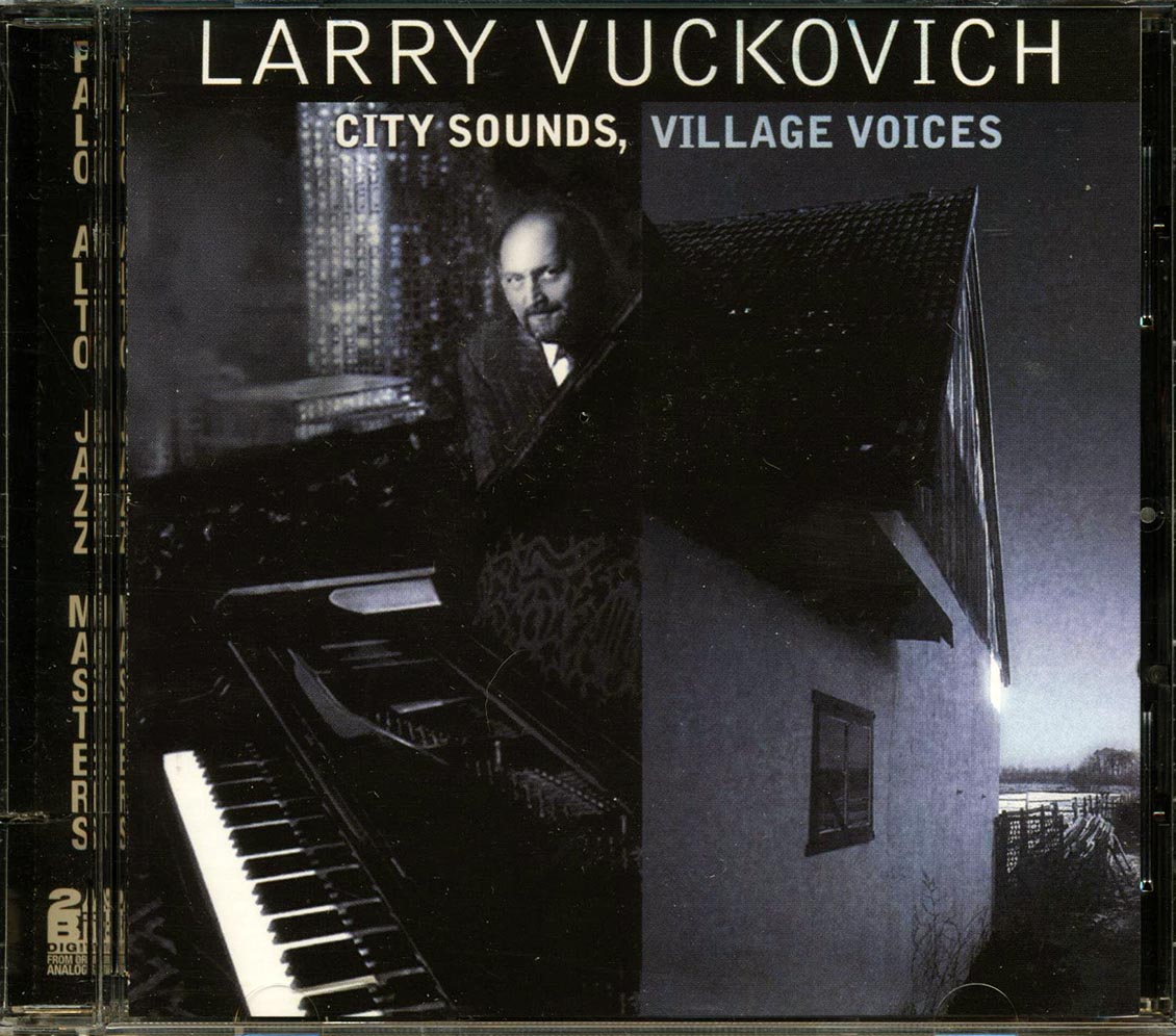 Larry Vuckovich - City Sounds, Village Voices (marked/ltd stock) Music CD