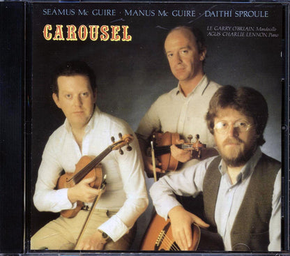 Seamus McGuire, Manus McGuire, Daithi Sproule - Carousel Music CD