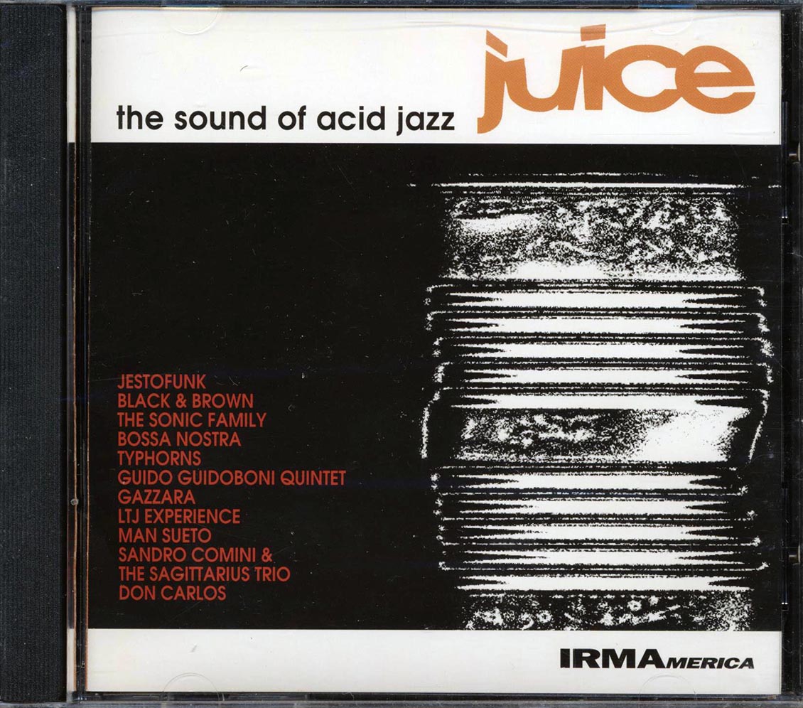 Jestofunk, Typhorns, Bossa Nostra, Etc. - Juice: The Sound Of Acid Jazz Music CD
