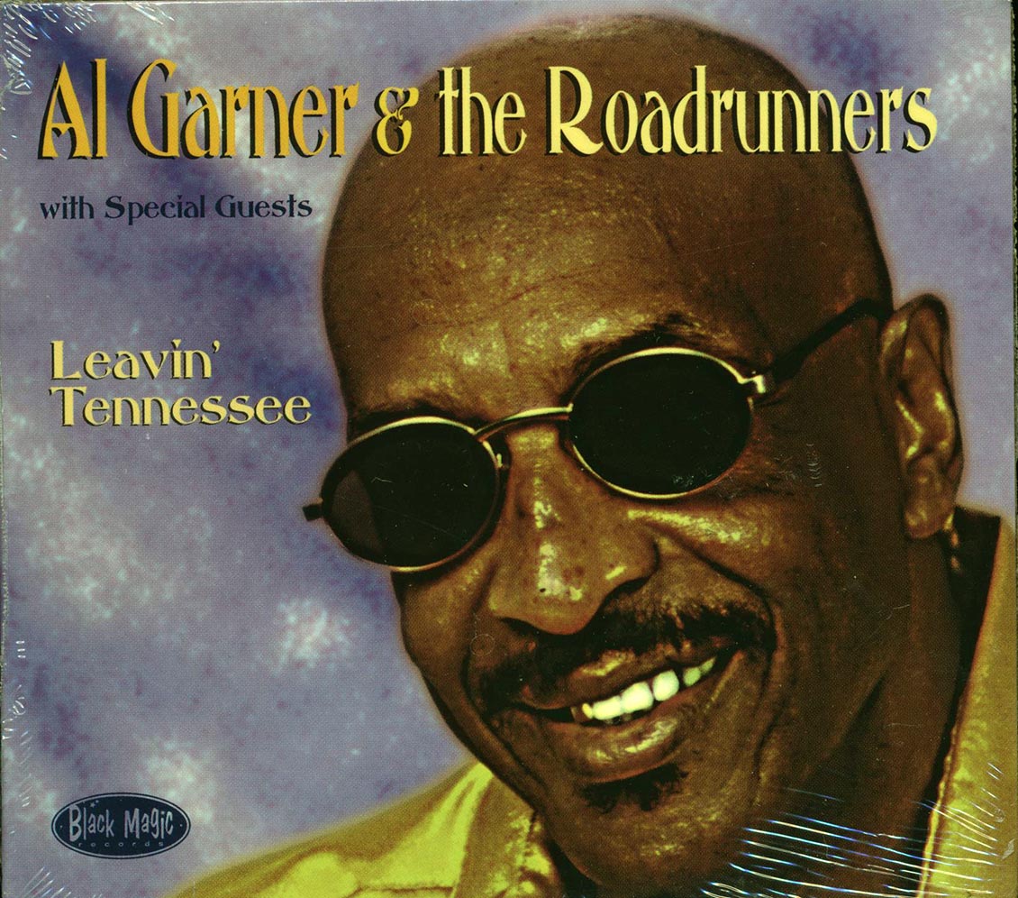 Al Garner & The Roadrunners - Leavin' Tennessee (deluxe 3-fold digipak) Music CD