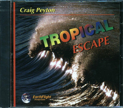 Craig Peyton - Tropical Escape Music CD