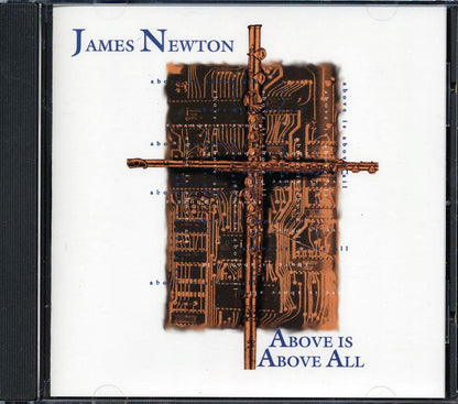 James Newton - Above Is Above All Music CD