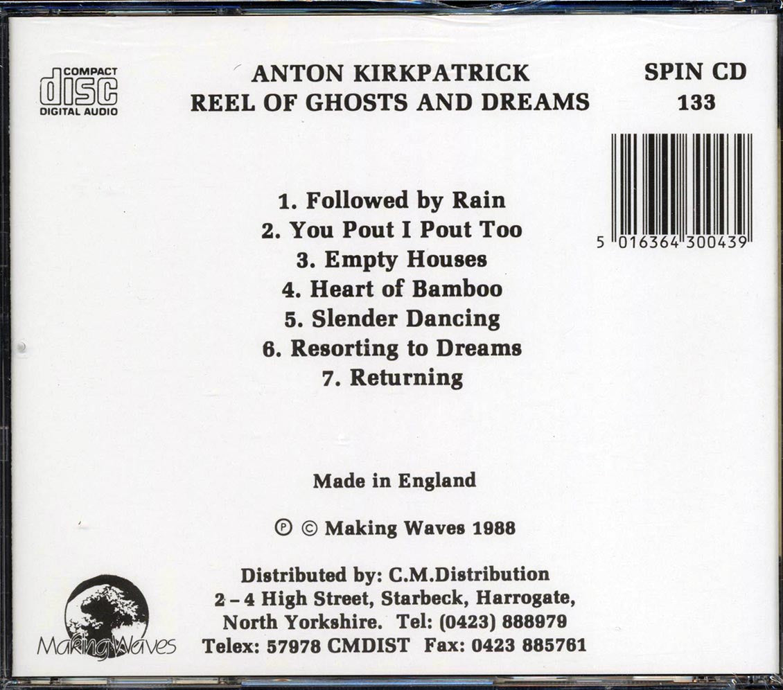 Anton Kirkpatrick Reel Of Ghosts And Dreams Music CD
