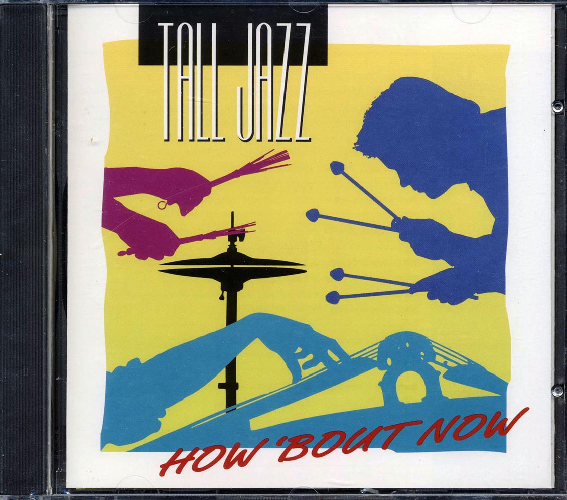 Tall Jazz - How 'Bout Now Music CD
