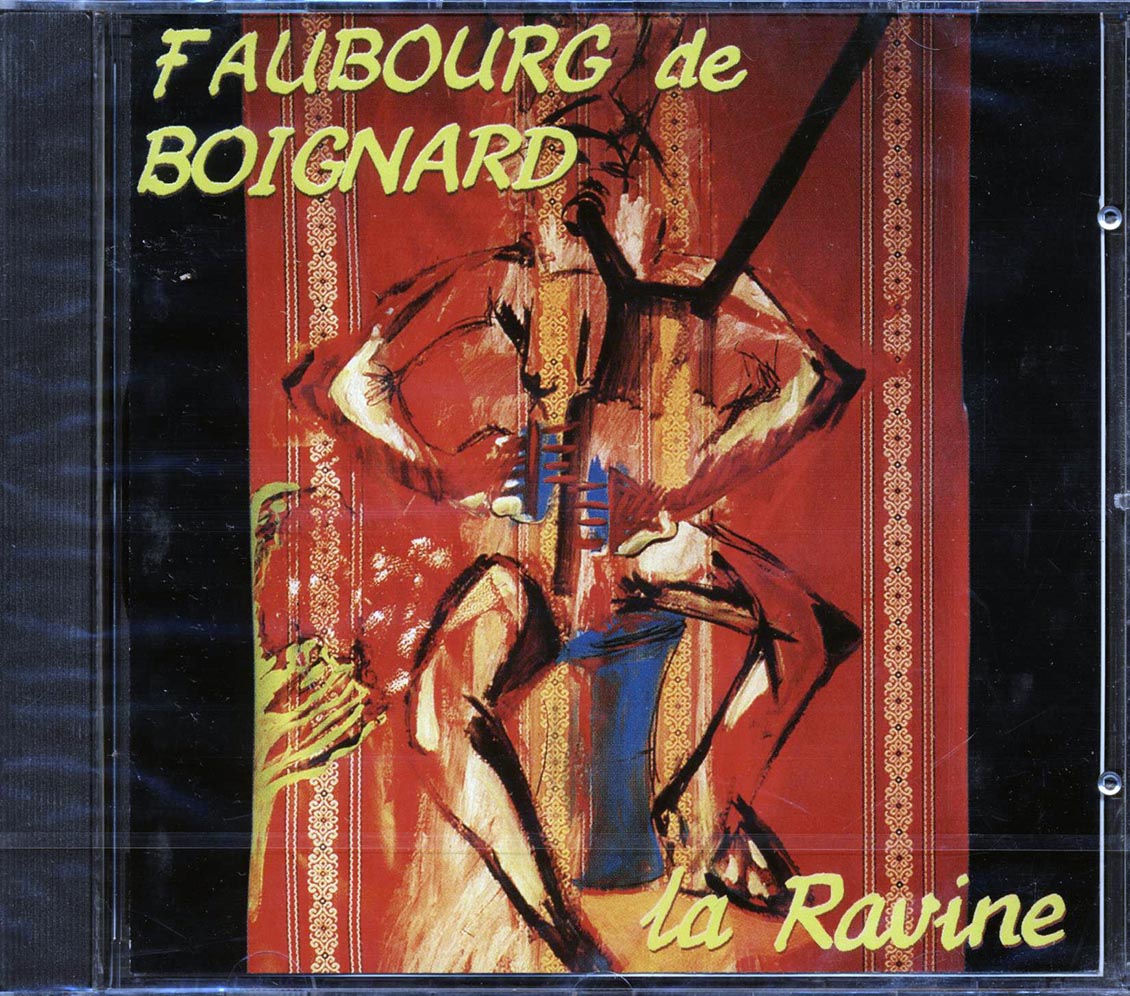 Faubourg De Boignard - La Ravine Music CD