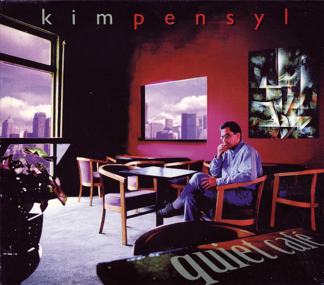 Kim Pensyl - Quiet Cafe Music CD