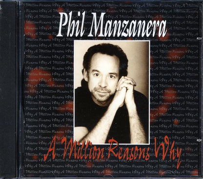 Phil Manzanera - A Million Reasons Why Music CD