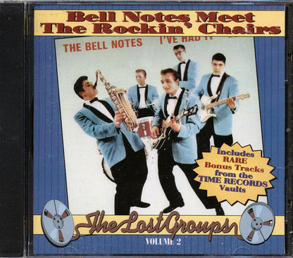 Bell Notes, The Rockin' Chairs, Skip & Flip, Etc. - The Bell Notes Meet The Rockin' Chairs: The Lost Groups Volume 2 (26 tracks) Music CD