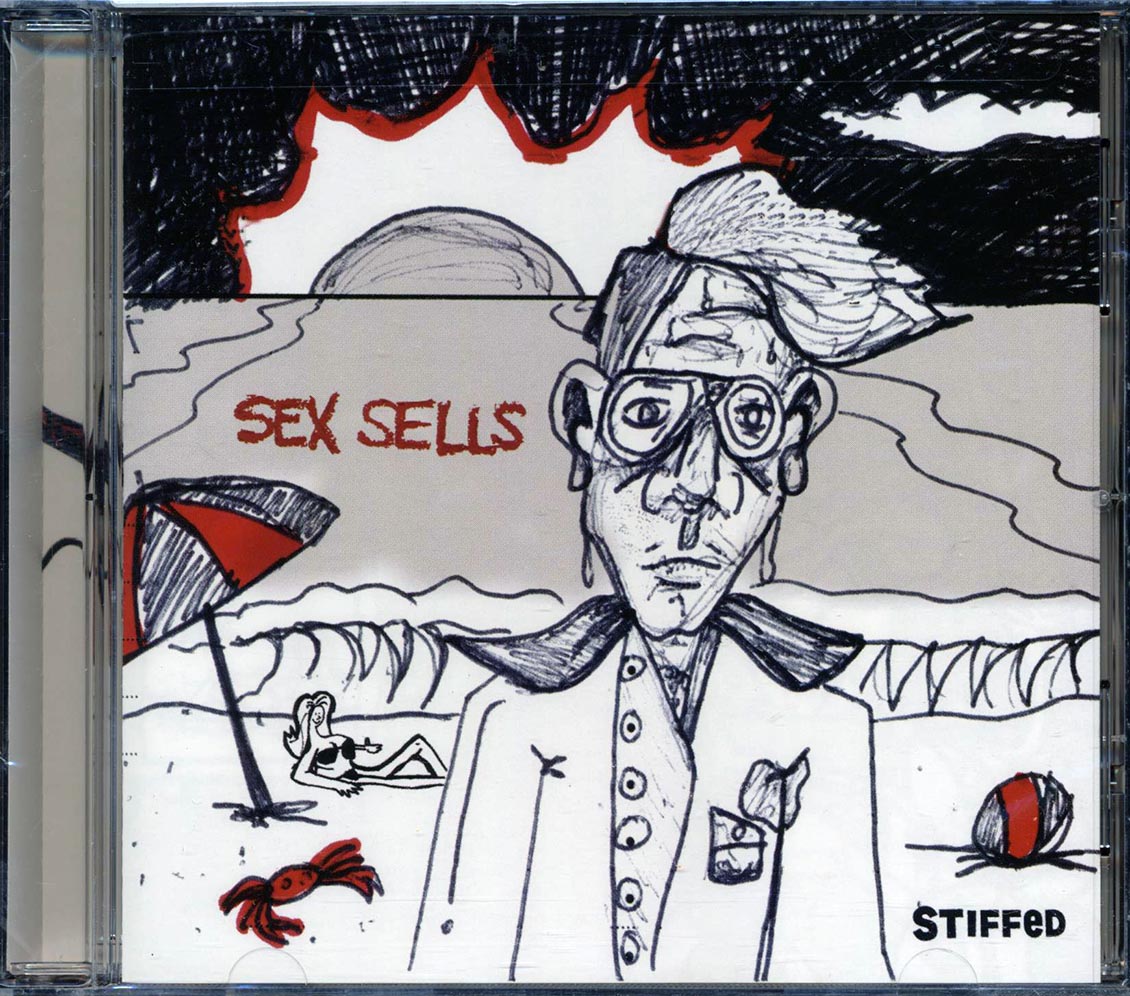 Stiffed - Sex Sells Music CD