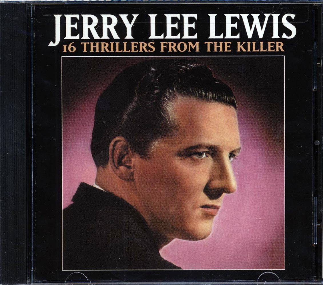 Jerry Lee Lewis - 16 Thrillers From The Killer Music CD