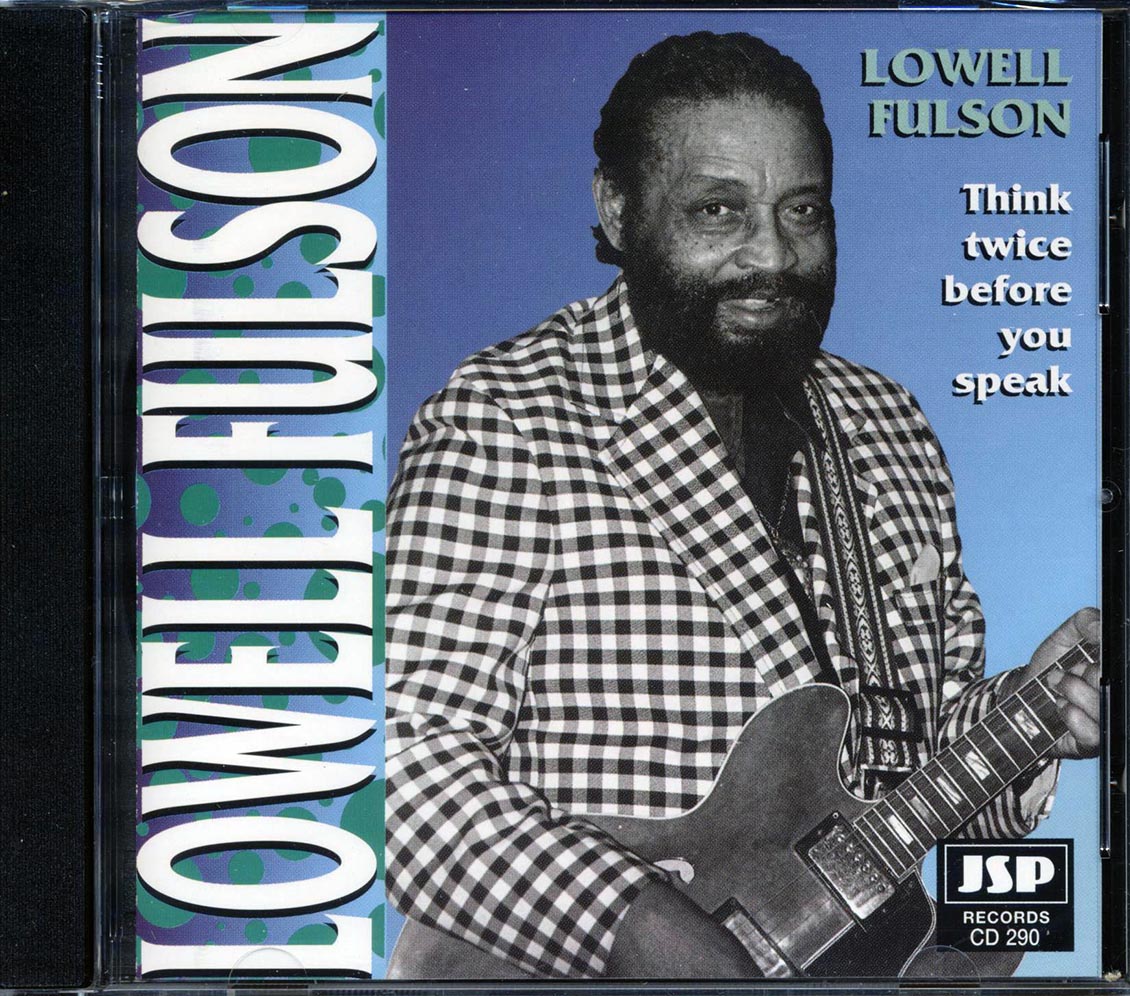 Lowell Fulson - Think Twice Before You Speak Music CD