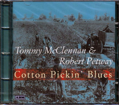 Tommy McClennan, Robert Petway - Cotton Pickin' Blues (25 tracks) Music CD