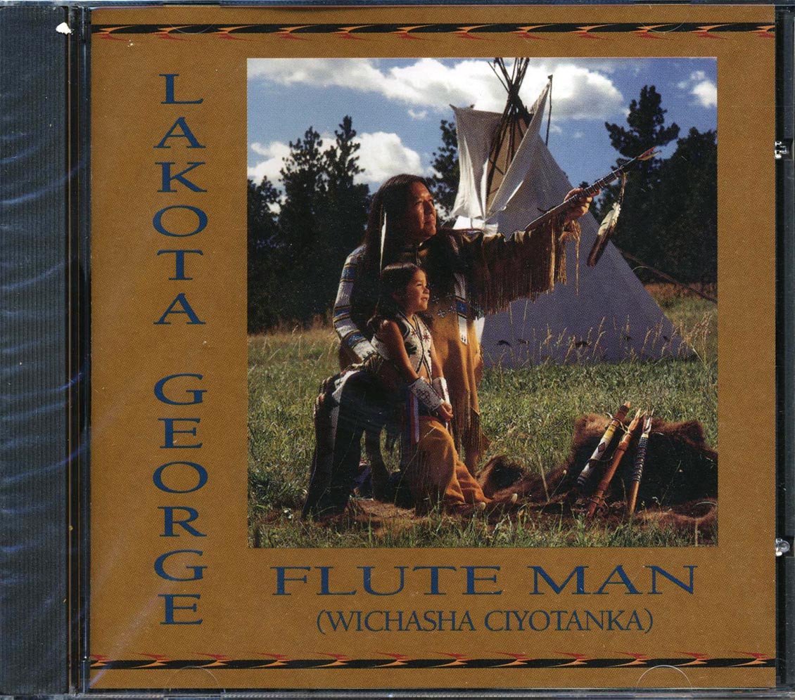 Lakota George - Flute Man: Wichasha Ciyotanka Music CD