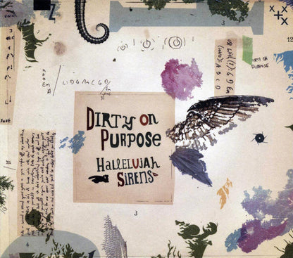 Dirty On Purpose - Hallelujah Sirens Music CD