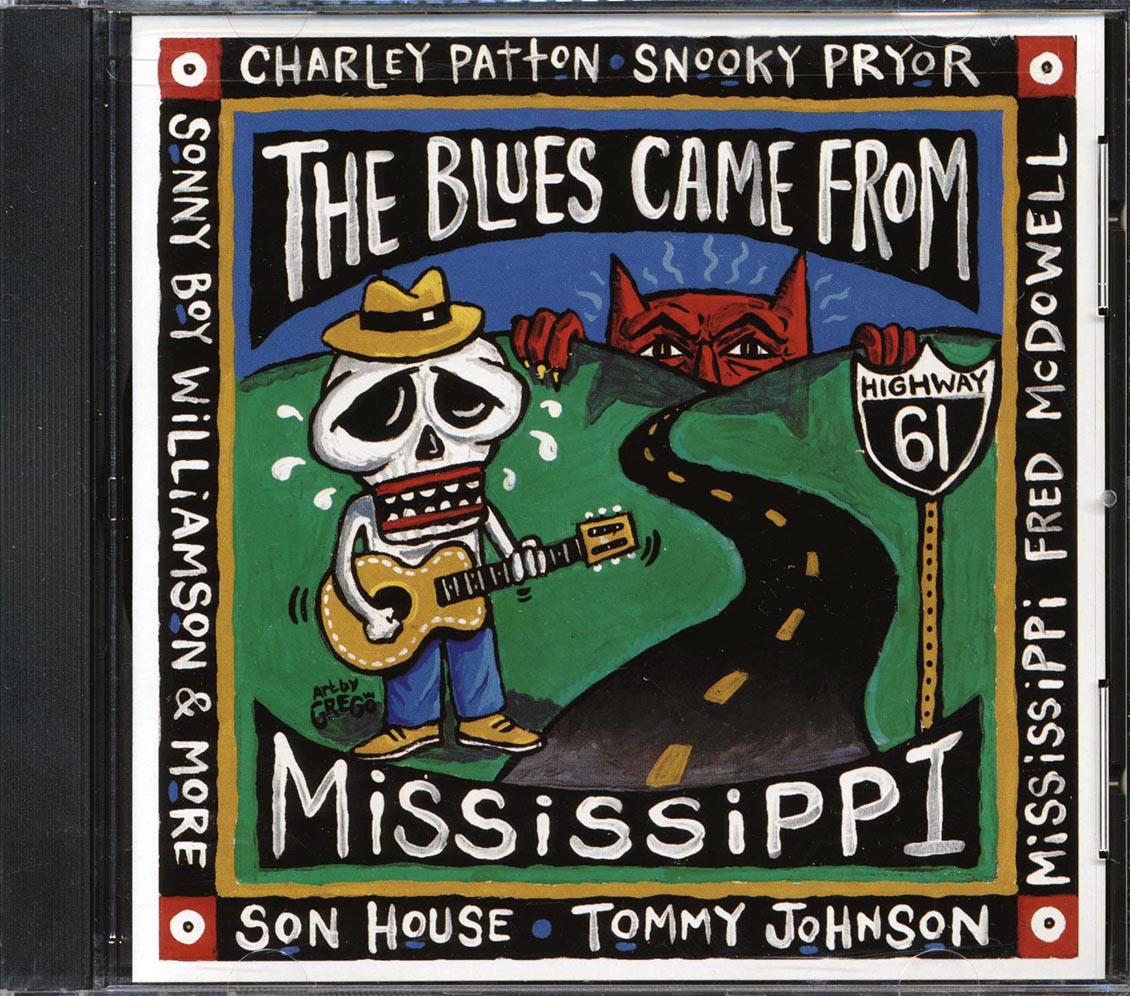 Son House Charley Patton Sonny Boy Williamson Etc The Blues Came From Mississippi Music CD