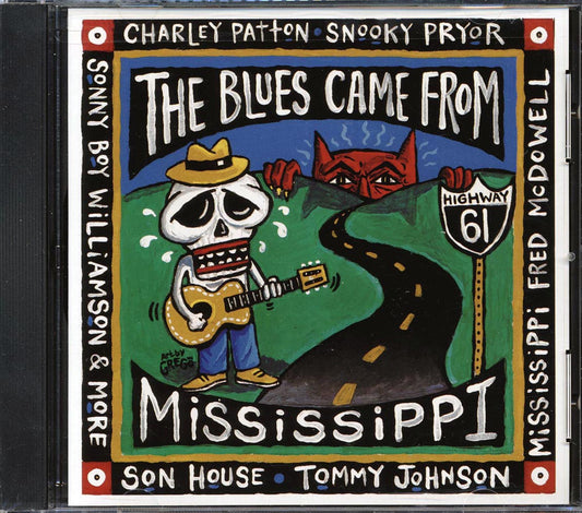 Son House Charley Patton Sonny Boy Williamson Etc The Blues Came From Mississippi Music CD