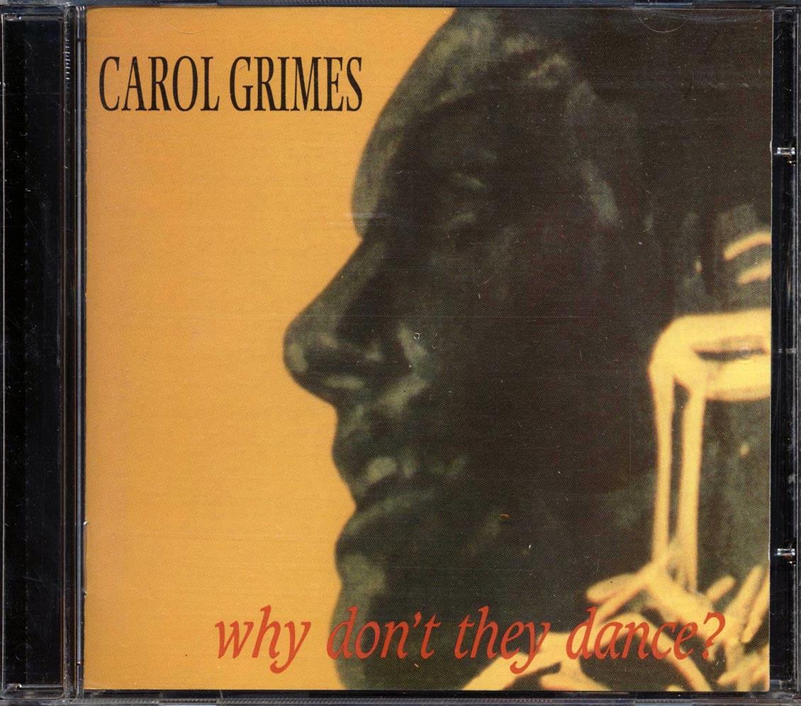 Carol Grimes - Why Don't They Dance Music CD