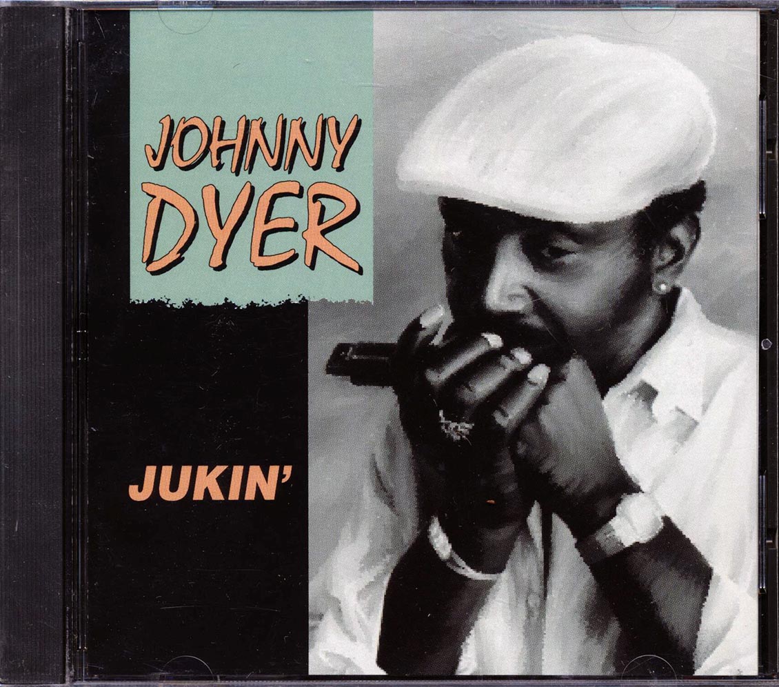 Johnny Dyer - Jukin' Music CD