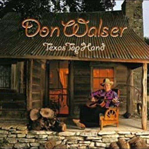 Walser,don - Texas Top Hand - Music CD