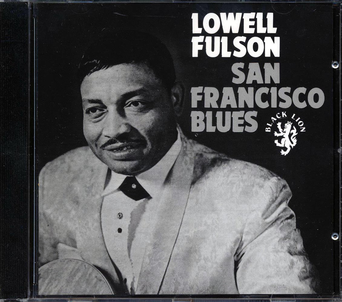 Lowell Fulson - San Francisco Blues Music CD
